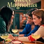 دانلود سریال Sweet Magnolias